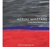 Aerial Warfare: A Very Short Introduction (Very Short Introductions)