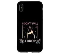 Aerialist Aerial Silk I Don't Fall I Drop Fly Aerial Yoga, Aerial Silks Coque pour iPhone XS Max