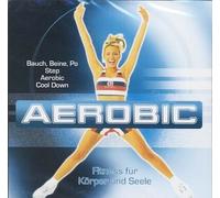 AEROBIC - Fitness für Körper und Seele (Bauch, Beine, Po . Step . Aerobic . Cool Down) [ClearBox - Edition Rossmann] - The Beat Instructors