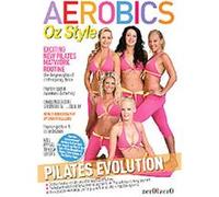 Aerobics Oz Style - Pilates Evolution G
