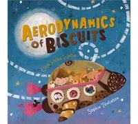 Aerodynamics of Biscuits by Clare Helen Welsh Clare Helen Welsh (Auteur)