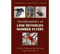 Aerodynamics of Low Reynolds Number Flyers - Liu Hao Chiba University Japan - Cambridge University Press - Livre en Anglais - Paperback Liu Hao Chiba University JapanLiu Hao Chiba University Japan (Au