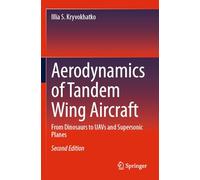 Aerodynamics of Tandem Wing Aircraft: From Dinosaurs to UAVs and Supersonic Planes