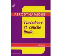 Aérodynamique - Turbulence et couche limite