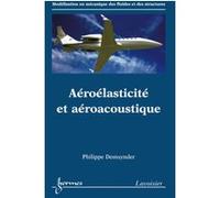 Aéroélasticité et aéroacoustique Philippe Destuynder (Auteur)