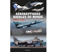 Aéronautiques navales du monde: Depuis 1945