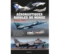 Aéronautiques navales du monde: Depuis 1945