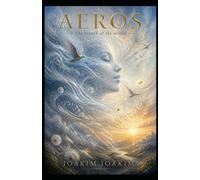 AEROS: The breath of the world