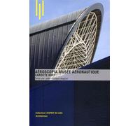Aéroscopia musée aéronautique Cardete et Huet. - Jean-Philippe Hugron - Archibooks - broché - Monographie