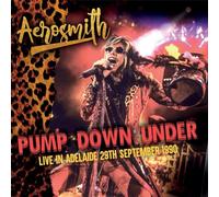 Aerosmith - Pump Down Under-Live in Adelaide 29th September 1990 [Import]