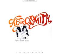 Aerosmith : Quick On The Drawn