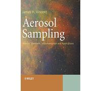 Aerosol Sampling: Science, Standards, Instrumentation and Application...