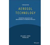 Aerosol Technology: Properties, Behavior, and Measurement of Airborne Particles