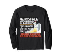 Aerospace Engineer Crazy Smart Enough - Funny Engineering Manche Longue, Unisexe pour Adultes, Noir, L