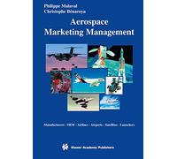 Aerospace Marketing Management: Manufacturers, Oem, Airlines, Airports, Satellites, Launchers
