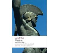 Aeschylus Persians and Other Plays (Poche) Oxford World's Classics