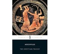 Aeschylus The Oresteian Trilogy (Poche)