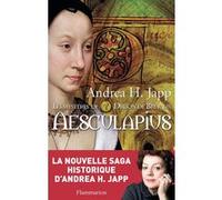 Andrea H. Japp – Aesculapius – Les Mystères de Druon de Brévaux – Tome 1 – Roman – broché