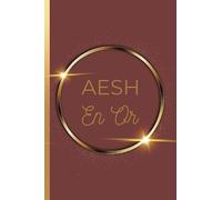 AESH En OR: Carnet de Notes ligné à offrir pour AESH, Idée Cadeau fin d'Année Scolaire AESH, Noël, Anniversaire AESH, Cadeau Personnalisé AESH ... école Maternelle, Primaire, Collège, Lycée