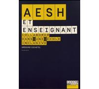 AESH et enseignant : Collaborer dans une école inclusive
