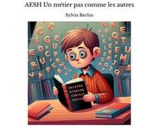 Aesh Un Métier Pas Comme Les Autres