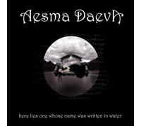 Aesma Daeva - Here Lies One Whose Name Was Written in Water