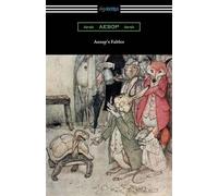 Aesop Aesop's Fables (Illustrated by Arthur Rackham with an Introduction (Poche)