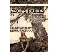 Aesop's Fables - Illustrated By Arthur Rackham