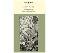 Aesop's Fables - Illustrated By Charles Robinson (The Banbury Cross Series)