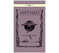 Aesop's Fables - Illustrated In Black And White By Nora Fry