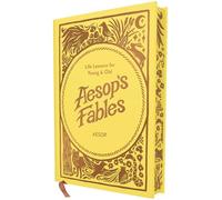Aesop's Fables: Life Lessons for Young and Old
