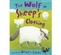 Aesop's Fables The Wolf in Sheep's Clothing and other stories - [Livre en VO] Victoria Parker, Rosie Mcguire (Auteur)