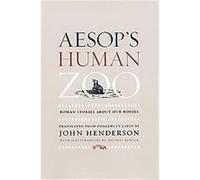 Aesop's Human Zoo Phaedrus, John Henderson, Thomas Bewick (Auteur)