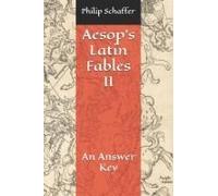 Aesop's Latin Fables Ii: An Answer Key (Aesop's Fables In Latin)