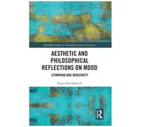 Aesthetic And Philosophical Reflections On Mood
