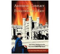 Aesthetic Conflict And The Evolution Of A Riot