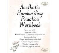 Aesthetic Handwriting Practice for Adults: A Workbook for Improving Writing, Adult Penmanship, Letter Tracing Workbook, Neat Handwriting: A Beginners Guide to Hand Lettering For Adults