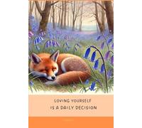 Aesthetic Notebook with Motivational Quote on the Cover: LOVING YOURSELF IS A DAILY DECISION