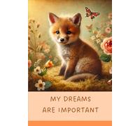 Aesthetic Notebook with Motivational Quote on the Cover: My dreams are important