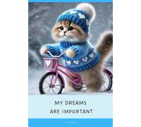 Aesthetic Notebook with Motivational Quote on the Cover: My dreams are important