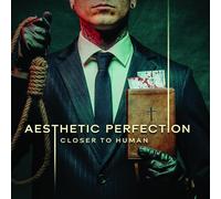 Aesthetic Perfection – Closer to Human – CD – Édition limitée (Digipak)