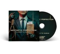 Aesthetic Perfection - Closer to Human (Digisleeve)