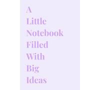 Aesthetic Purple Notebook: A little notebook filled with big ideas
