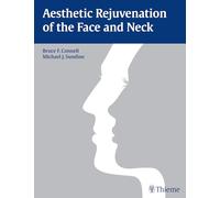 Aesthetic Rejuvenation of the Face and Neck