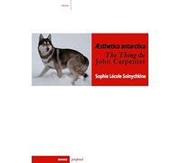 Aesthetica antarctica: The Thing de John Carpenter