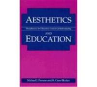 Aesthetics and Education, Disciplines in Art Education H. Gene Blocker, Michael J. Parsons (Auteur)