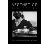Aesthetics and Longevity Consulting Manual: The Ultimate Guide to Sales, Scheduling, and Operational Excellence
