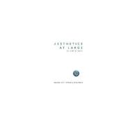 Aesthetics At Large: Volume 1: Art, Ethics, Politics