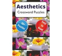 Aesthetics Crossword Puzzles: "The Aesthetic Mind: Crossword Puzzles for Lovers of Beauty & Ideas"