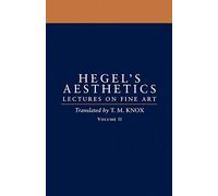 Aesthetics: Lectures on Fine Art Volume ll
